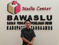 Bawaslu Tanggamus “Hentikan” Kasus Dugaan Money Politik DiUlu Belu
