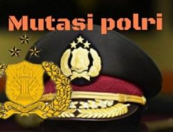 Kapolri Mutasi 1 Pati Dan 243 Pamen Polri, Termasuk 6 Pamen Polda Lampung