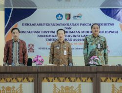 Pemprov Lampung Deklarasikan SPMB 2026/2027 Bersih dan Transparan, Usung Semangat “No Titip, No Jastip”